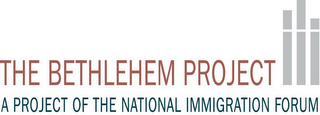 THE BETHLEHEM PROJECT A PROJECT OF THE NATIONAL IMMIGRATION FORUM logo