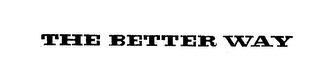 THE BETTER WAY logo