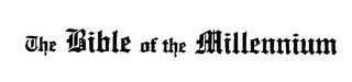 THE BIBLE OF THE MILLENNIUM logo