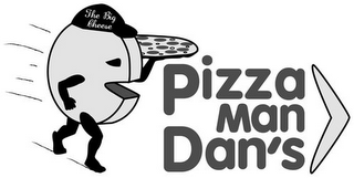THE BIG CHEESE PIZZAMAN DAN'S logo