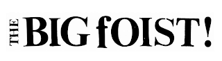 THE BIG FOIST! logo