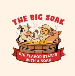 THE BIG SOAK BIG FLAVOR STARTS WITH A SOAK logo