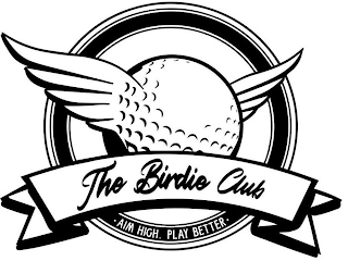 THE BIRDIE CLUB · AIM HIGH. PLAY BETTER · logo