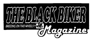THE BLACK BIKER MAGAZINE BREEZING ON TWO WHEELS!!! logo