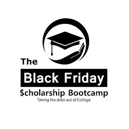 THE BLACK FRIDAY SCHOLARSHIP BOOTCAMP TAKING THE DEBT OUT OF COLLEGE logo