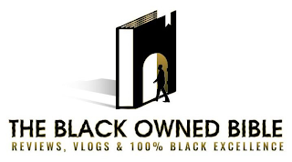 THE BLACK OWNED BIBLE REVIEWS, VLOGS & 100% BLACK EXCELLENCE logo
