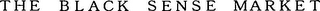 THE BLACK SENSE MARKET logo
