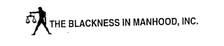 THE BLACKNESS IN MANHOOD, INC. logo