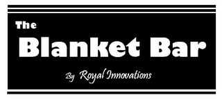 THE BLANKET BAR BY ROYAL INNOVATIONS logo