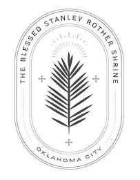 THE BLESSED STANLEY ROTHER SHRINE OKLAHOMA CITY logo