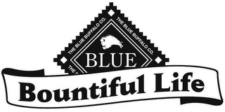 THE BLUE BUFFALO COMPANY BLUE BOUNTIFUL LIFE logo