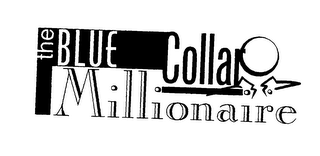THE BLUE COLLAR MILLIONAIRE logo