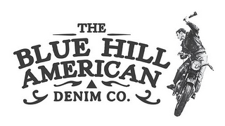 THE BLUE HILL AMERICAN DENIM CO. logo