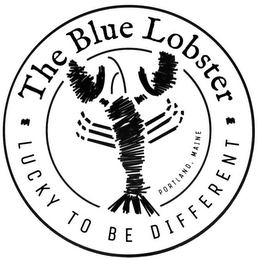 · THE BLUE LOBSTER · LUCKY TO BE DIFFERENT PORTLAND, MAINE logo