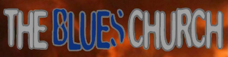 THE BLUES CHURCH logo