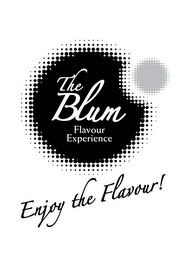 THE BLUM FLAVOUR EXPERIENCE ENJOY THE FLAVOUR! logo