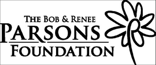 THE BOB & RENEE PARSONS FOUNDATION P logo