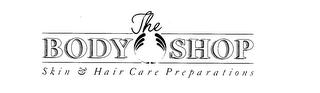 THE BODY SHOP SKIN & HAIR CARE PREPARATIONS logo