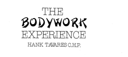 THE BODYWORK EXPERIENCE HANK TAVARES C.H.P. logo