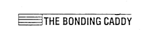 THE BONDING CADDY logo