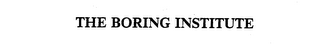 THE BORING INSTITUTE logo