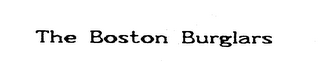 THE BOSTON BURGLARS logo