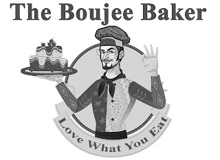 THE BOUGEE BAKER, LOVE WHAT YOU EAT logo