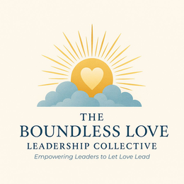 THE BOUNDLESS LOVE LEADERSHIP COLLECTIVE EMPOWERING LEADERS TO LET LOVE LEAD logo