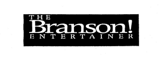 THE BRANSON! ENTERTAINER logo