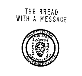 THE BREAD WITH A MESSAGE PAIN RICHE EN FIBRE DR. OLINDO'S HIGH FIBRE BREAD logo