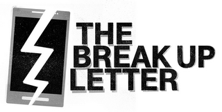 THE BREAK UP LETTER logo