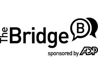 THE BRIDGE B SPONSORED BY ADP logo