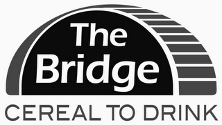 THE BRIDGE CEREAL TO DRINK logo