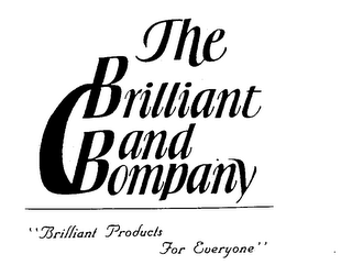 THE BRILLIANT BAND COMPANY "BRILLIANT PRODUCTS FOR EVERYONE" logo