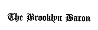 THE BROOKLYN BARON logo