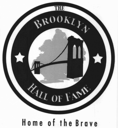 THE BROOKLYN HALL OF FAME HOME OF THE BRAVE logo