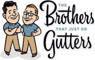 THE BROTHERS THAT JUST DO GUTTERS logo