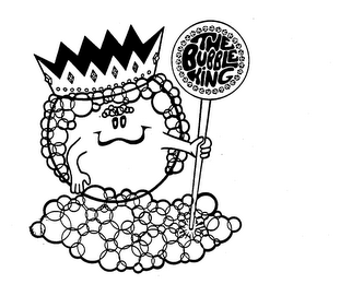 THE BUBBLE KING