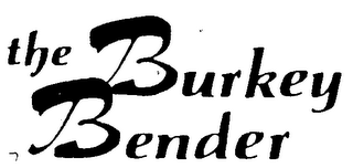 THE BURKEY BENDER logo
