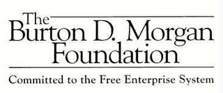 THE BURTON D. MORGAN FOUNDATION COMMITTED TO THE FREE ENTERPRISE SYSTEM logo