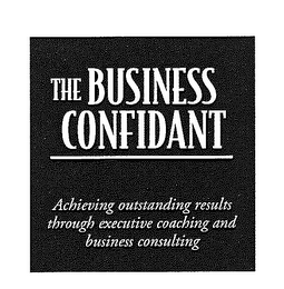 THE BUSINESS CONFIDANT ACHIEVING OUTSTANDING RESULTS THROUGH EXECUTIVE COACHING AND BUSINESS CONSULTING logo