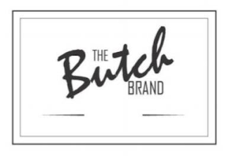 THE BUTCH BRAND logo
