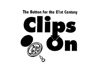 THE BUTTON FOR THE 21ST CENTURY CLIPS ON logo