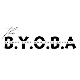 THE B.Y.O.B.A BECOME YOUR OWN BOSS ACADEMY logo