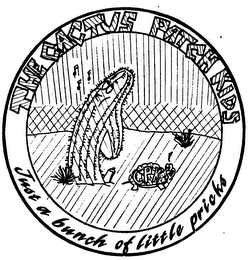 THE CACTUS PATCH KIDS JUST A BUNCH OF LITTLE PRICKS logo