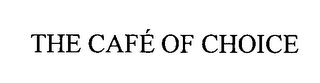 THE CAFÉ OF CHOICE logo