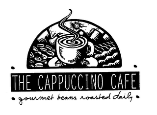 THE CAPPUCCINO CAFE GOURMET BEANS ROASTED DAILY logo