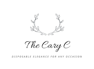 THE CARY C DISPOSABLE ELEGANCE FOR ANY OCCASION logo