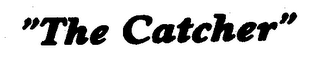 "THE CATCHER" logo