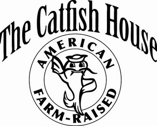 THE CATFISH HOUSE AMERICAN FARM-RAISED logo